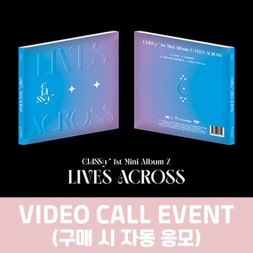[VIDEO CALL EVENT] 클라씨 (CLASS:y) - 미니1집 Z [LIVES ACROSS]